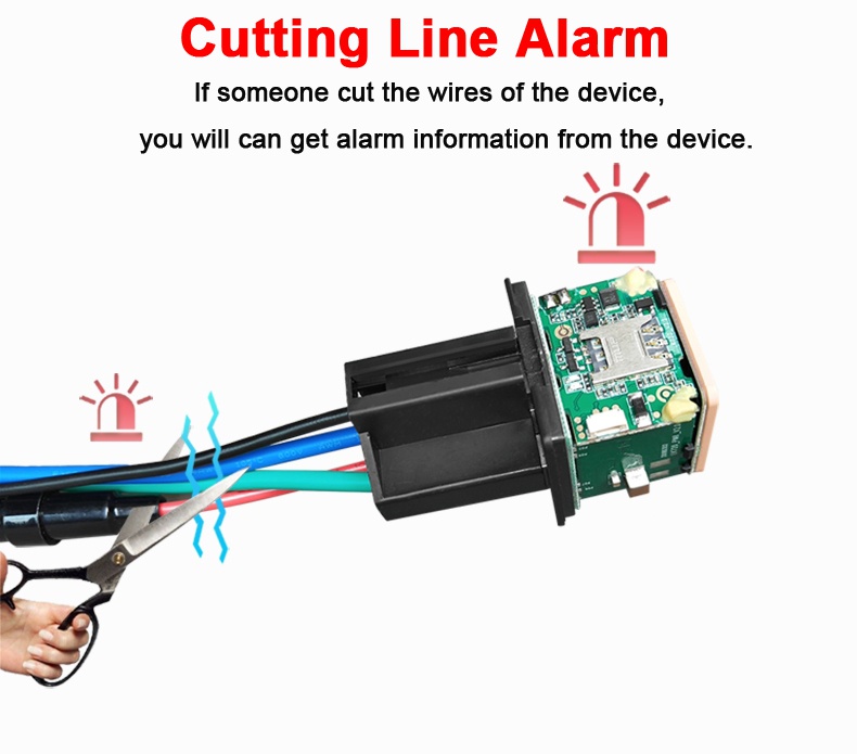 Cutting Line Alarm If someone cut the wires of the device, you will can get alarm information from the device